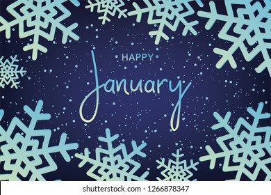 Happy January calligraphy inscription.  Vector illustration