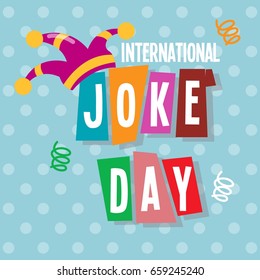 Happy Joke Day. Vector Illustration. Suitable for poster, banner, campaign, and greeting card
