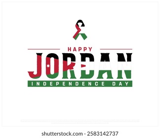 Happy JORDAN Independence Day vector design on a white background with Ribbon flag, Independence Day of Jordan, Typographic Design of JORDAN National Day, Ribbon flag of Jordan