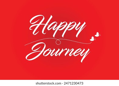 Happy Journey typography design for Honey Moon Couples