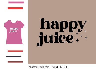 happy juice t shirt design