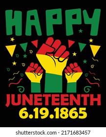 Happy Juneteenth 6.19.1865 Juneteenth freedom American Independence day, Celebrate Independence, 4th of July shirt print template