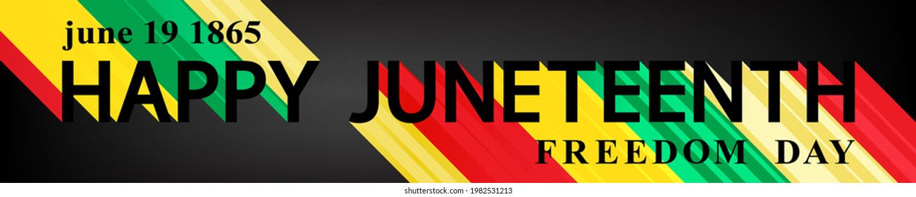 Happy Juneteenth festive concept on black. June 19, 1865 Freedom Day - African - American Independence day. Modern lettering with red yellow green shadows, vector.