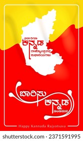 Happy Kannada Rajyotsava Poster or Greeting for Karnataka state anniversary on 1st November. "Meaning of the script in English is Play the beat for Kannada" 