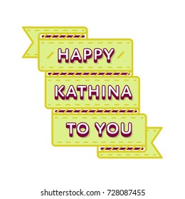 Happy Kathina to You emblem isolated vector illustration on white background. 5 october buddhistic holiday event label, greeting card decoration graphic element