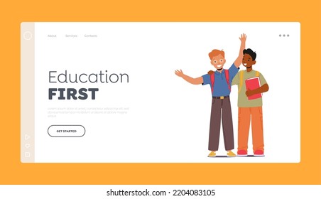 Happy Kids Education Landing Page Template. Schoolboys Friends with Backpacks and Books Stand Together Hug, Waving Hand and Rejoice. Childhood and Freedom Concept. Cartoon Vector Illustration,