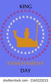 Happy King Kamehameha Day For Hawaiian Holiday And Festival On 11 June