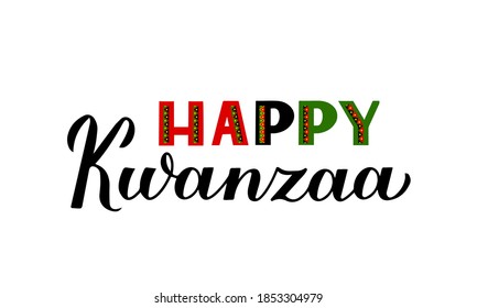 Happy Kwanzaa calligraphy hand lettering isolated on white. African American holiday. Vector template for typography poster, greeting card, banner, postcard, flyer, sticker, etc.