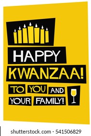 Happy Kwanzaa To You And Your Family (Flat Style Vector Illustration Holiday Quote Poster Design)