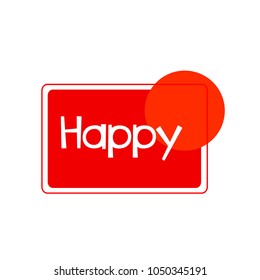 happy label or sign with square label