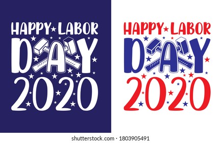 Happy Labor Day 2020 Printable Vector Illustration