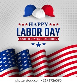 Happy Labor Day 2022 Vector greeting card or invitation card. United States national holiday illustration with United States flag and safety helmet