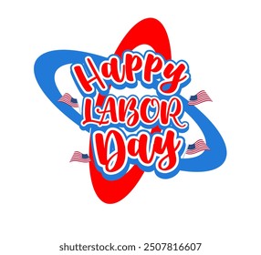 Happy Labor Day in America