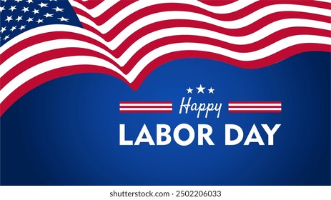 Happy Labor Day: American flag waving proudly, celebrating hard work and dedication. A classic design with a blue background and red, white, and blue accents. Perfect for Labor Day