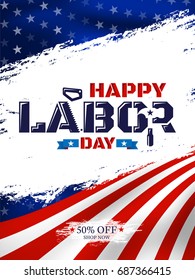 Happy Labor Day with American flag background.Labor Day Sale promotion advertising banner template.American labor day wallpaper.Vector illustration.