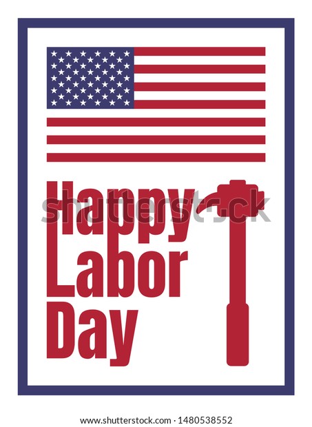 Happy Labor Day American There Symbols Stock Vector (Royalty Free ...