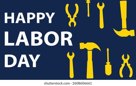 Happy Labor Day Background, Banner Celebration Labor Day, happy International Labor Day Construction tools background with color yellow, blue and white