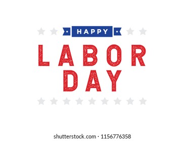 Happy Labor Day, Labor Day, Labor Day Banner, Happy Labor Day Background, Holiday Vector Text for posters, flyers, marketing, social media, greeting cards, advertisement
