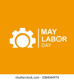 Happy Labor Day banner. Day calendar with date May 1st, 2018. Labor day concept. Design template. Vector illustration