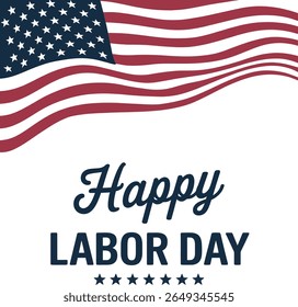 Happy Labor Day banner Design, Festive design with American flag, USA holiday. United States national flag colors and hand lettering text design.