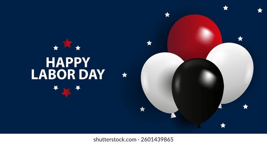 Happy Labor Day banner, poster, cover. Promotion banner for USA Labor Day with USA flags and baloons. labor day background for decoration banners, posters, social media, advertising.