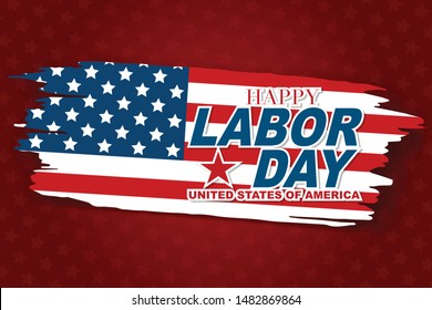 Happy Labor Day banner. Text over United States flag in a grunge brush stroke shape. USA national september holiday. Vector illustration.