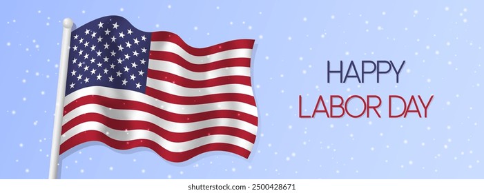 Happy Labor Day banner. USA flag and text. American Labor Day celebration. United States September holiday. Vector horizontal illustration.