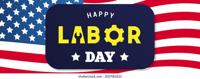 Happy Labor Day banner Vector illustration. Text on Flag of the United States
