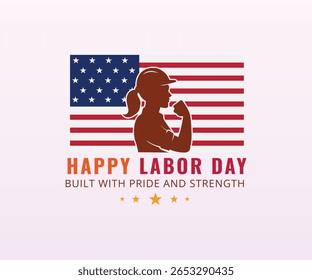 Happy Labor Day Built with Pride