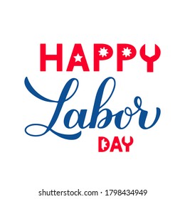 Happy Labor Day Calligraphy Hand Lettering Stock Vector (Royalty Free ...