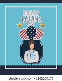 happy labor day card with doctor and usa flag