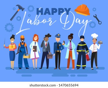 Happy Labor Day card or poster design with a group of multiracial people from the community in different occupations standing in a line below text on a blue background, colorful vector illustration