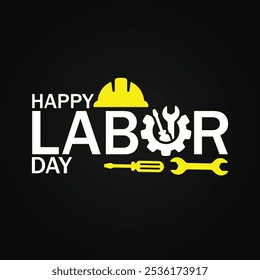 Happy labor day celebration background or banner design template. Labour day  safety hard hat and construction tool background. International labor day. 1st may. 