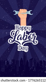 happy labor day celebration with hand lifting wrench vector illustration design
