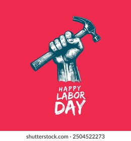 Happy Labor Day Celebration with Patriotic Hand and Hammer, Hand drawn sketch vector illustration Poster