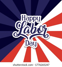 happy labor day celebration with usa flag vector illustration design