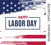 Happy Labor day. Colorful patriotic template for greeting card, flyer, poster, banner. American Flag background with white brush strokes and text message.