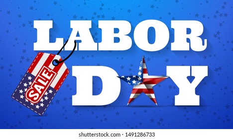 Happy Labor day. Colorful patriotic template for greeting card, flyer, poster, banner. Labor Day text, american themed sale card and 3d star on top of blue background of stars.