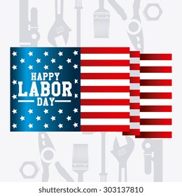 Happy labor day design, vector illustration eps 10.