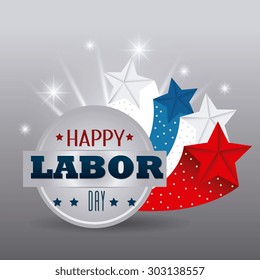 Happy labor day design, vector illustration eps 10.