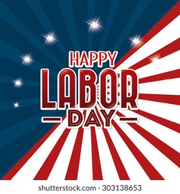 Happy labor day design, vector illustration eps 10.