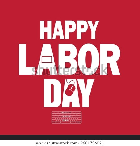 Happy Labor Day Digital Theme – Bold Typography with Computer Icons, Keyboard, Mouse, and Laptop Elements, Celebrating Workforce Contributions in the Modern Technology Era