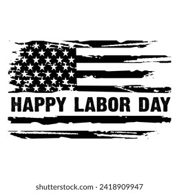 Happy Labor Day Distressed Usa American Flag New Design For T Shirt Poster Banner Backround Print Vector Eps Illustrations.