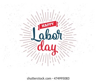 Happy labor day emblem. Isolated vector elements. Calligraphy, lettering design. Badges usable for greeting cards, posters, banners.