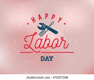 Happy labor day emblem. Isolated vector elements. Calligraphy, lettering design. Badges usable for greeting cards, posters, banners.