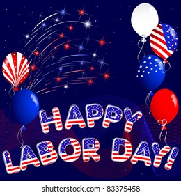 Happy Labor Day With Fireworks And Balloons. Vector.