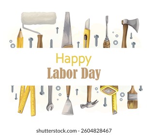 Happy Labor Day frame with construction and repair tools in yellow, grey, and brown, including hammer, wrench, drill, saw, and helmet
