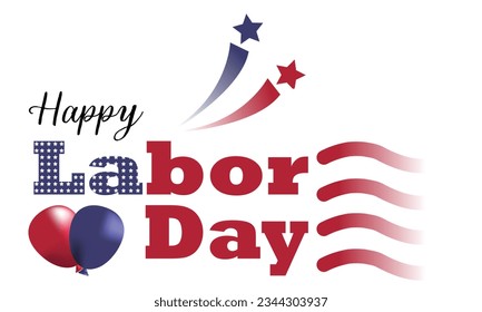 Happy Labor Day greeting banner .  Happy Labor Day background.  Greeting card or invitation card design.  Patriotic colors