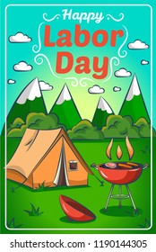 Happy Labor day. Greeting card, banner, poster. Barbecue grill and camping tent across the mountains.  Cartoon vector drawing illustration for labor day holiday.