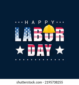 Happy Labor Day Greeting card vector design. USA texture in text with safety helmet.	